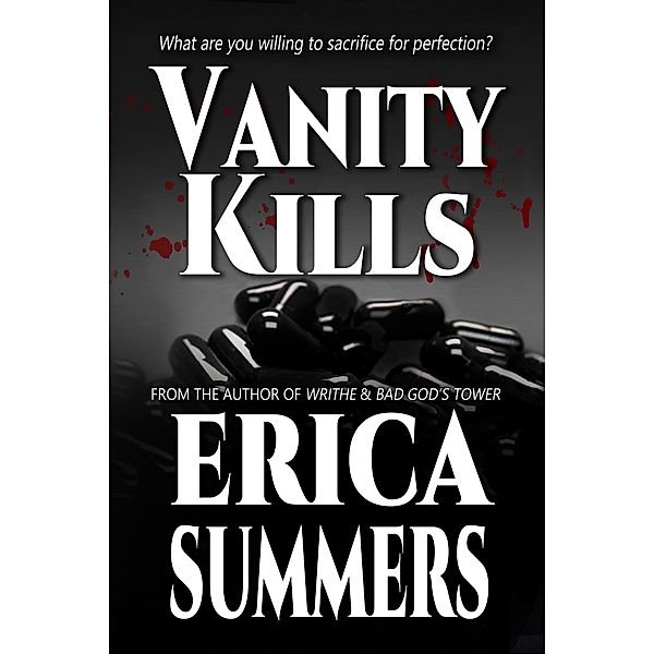 Vanity Kills, Erica Summers, Rusty Ogre Publishing