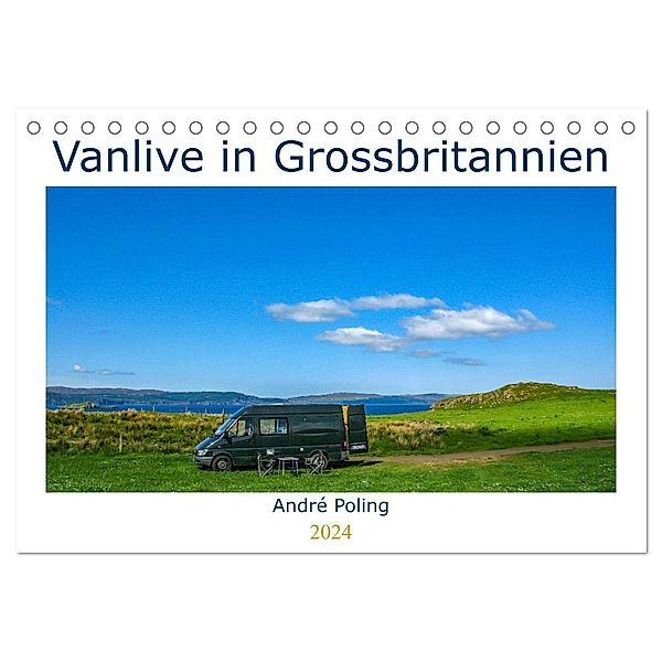 Vanlife in Grossbritannien (Tischkalender 2024 DIN A5 quer), CALVENDO Monatskalender, André Poling