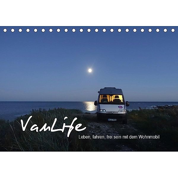 Vanlife - Leben, fahren, frei sein mit dem Wohnmobil (Tischkalender 2020 DIN A5 quer), Susanne Flachmann