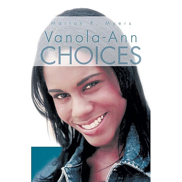 Vanola-Ann Choices, Marion P. Myers
