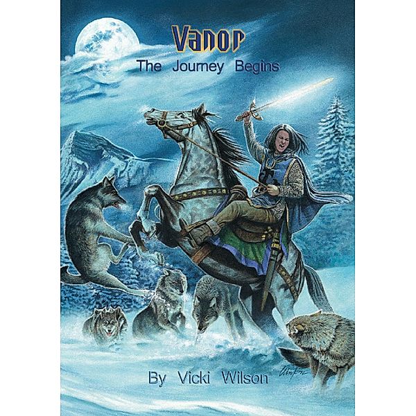 Vanor: The Journey Begins / eBookIt.com, Vicki Inc. Wilson