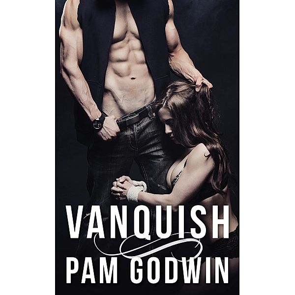 Vanquish (Deliver, #2) / Deliver, Pam Godwin