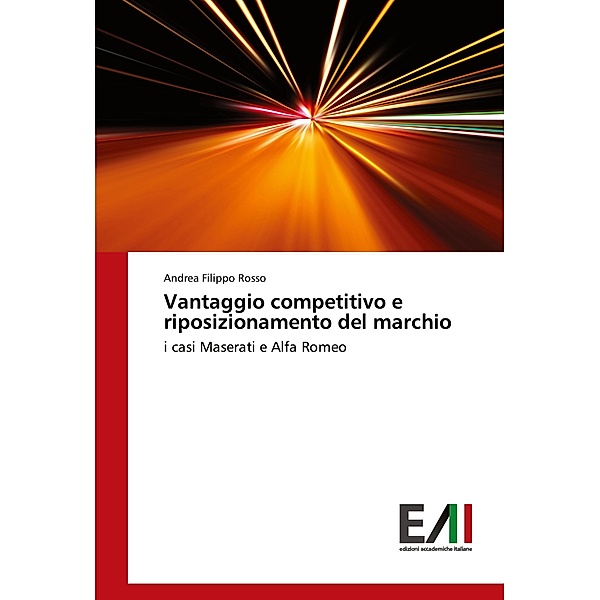 Vantaggio competitivo e riposizionamento del marchio, Andrea Filippo Rosso