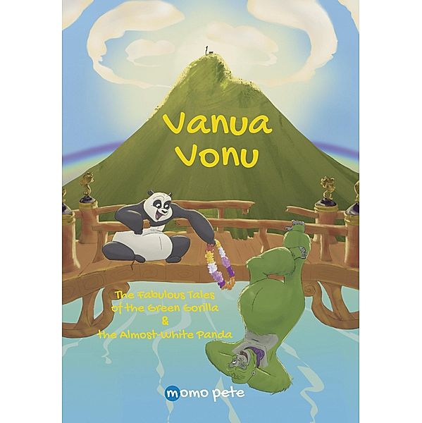 Vanua Vonu   The Fabulous Tales  of  the Green Gorilla & the Almost-White Panda, Momo Pete, Momo Pete - English Edition