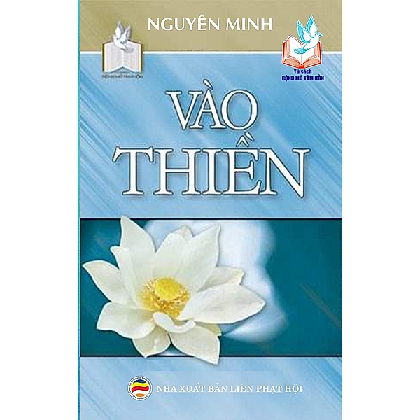 Vào Thi¿n (T¿ sách R¿ng M¿ Tâm H¿n, #18) / T¿ sách R¿ng M¿ Tâm H¿n, Nguyên Minh