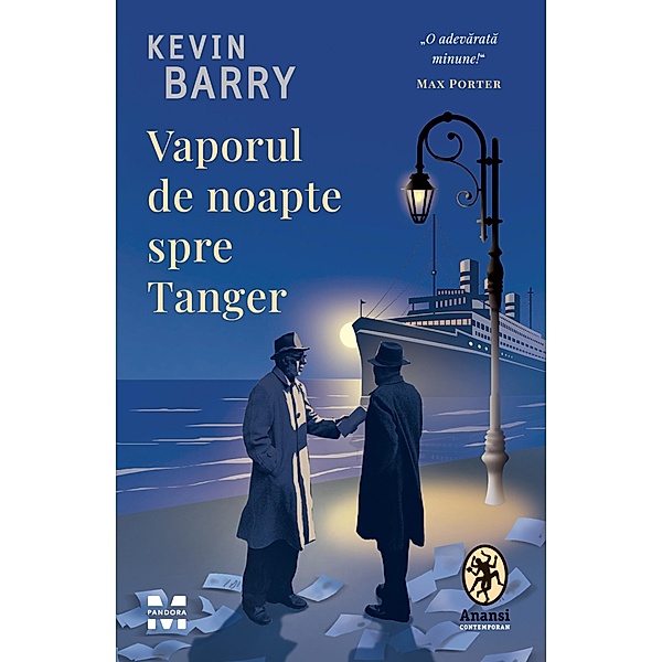 Vaporul de noapte spre Tanger / Fictiune, Kevin Barry