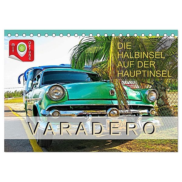 Varadero - Die Halbinsel auf der Hauptinsel (Tischkalender 2024 DIN A5 quer), CALVENDO Monatskalender, Roman Plesky