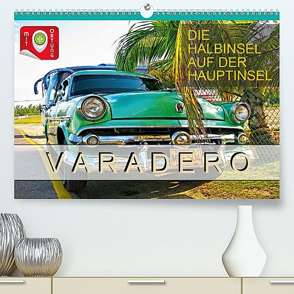 Varadero - Die Halbinsel auf der Hauptinsel (Premium-Kalender 2020 DIN A2 quer), Roman Plesky