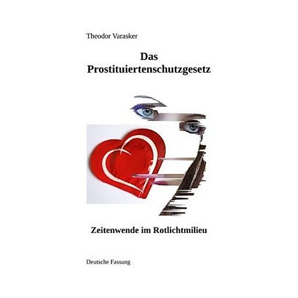 Varasker, T: Prostituiertenschutzgesetz, Theodor Varasker