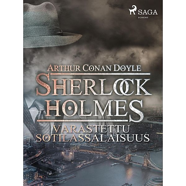 Varastettu sotilassalaisuus, Arthur Conan Doyle