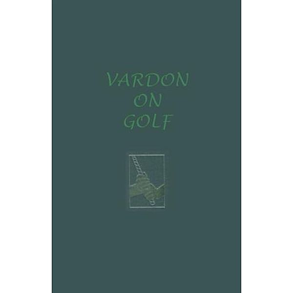 Vardon On Golf, Harry Vardon