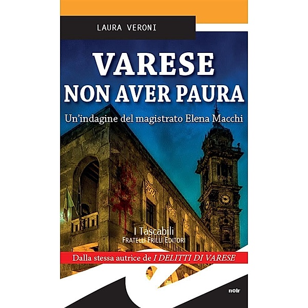 Varese Non aver paura, Laura Veroni