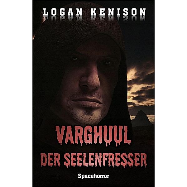 Varghuul - Der Seelenfresser, Logan Kenison
