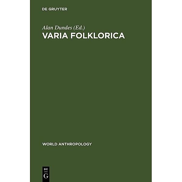 Varia Folklorica / World Anthropology