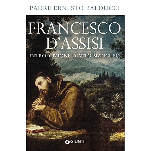 Varia: Francesco d'Assisi, Padre Ernesto Balducci