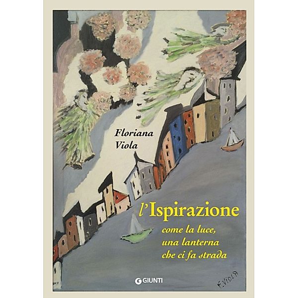 Varia Giunti: L'ispirazione, Floriana Viola