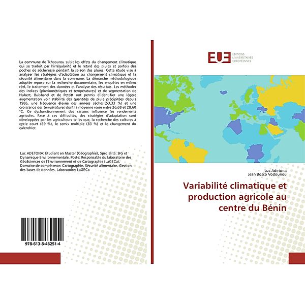 Variabilité climatique et production agricole au centre du Bénin, Luc Adetona, Jean Bosco Vodounou