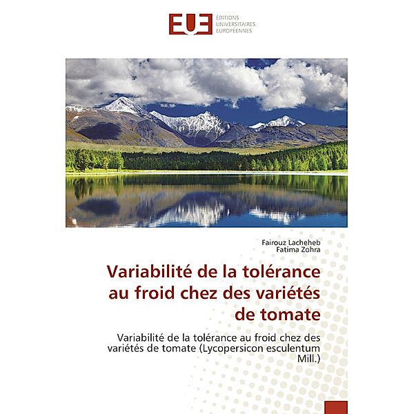 Variabilité de la tolérance au froid chez des variétés de tomate, Fairouz Lacheheb