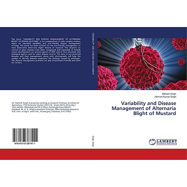 Variability and Disease Management of Alternaria Blight of Mustard, Mahesh Singh, Hemant Kumar Singh