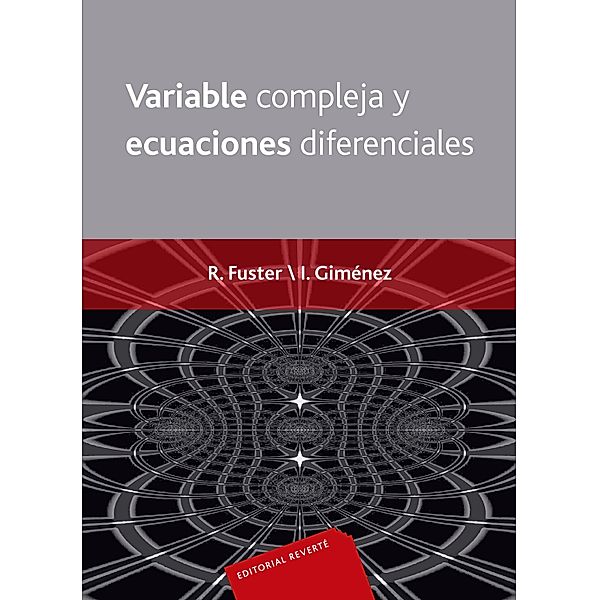 Variable compleja y ecuaciones diferenciales, Roberto Fuster Capilla, I. Giménez