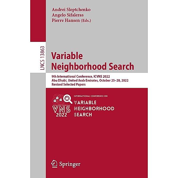 Variable Neighborhood Search / Lecture Notes in Computer Science Bd.13863