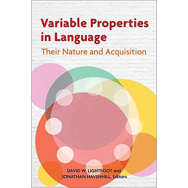 Variable Properties in Language / Georgetown University Round Table on Languages and Linguistics series