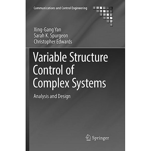 Variable Structure Control of Complex Systems, Xing-Gang Yan, Sarah K. Spurgeon, Christopher Edwards