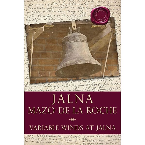 Variable Winds at Jalna / Jalna Bd.15, Mazo De La Roche