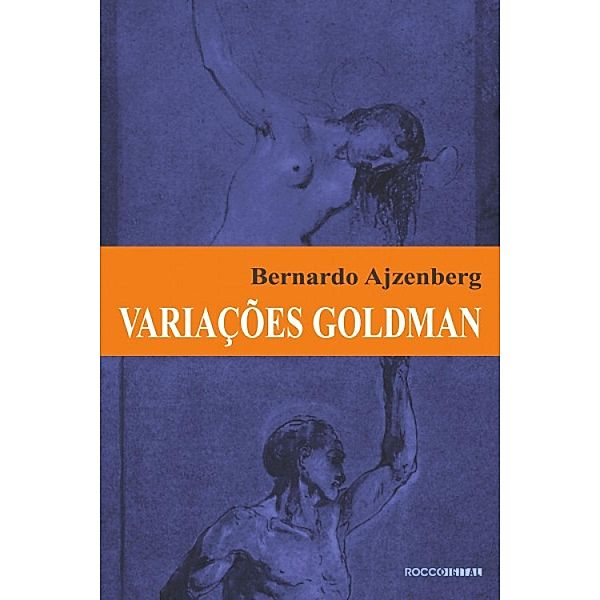 Variações Goldman, Bernardo Ajzenberg