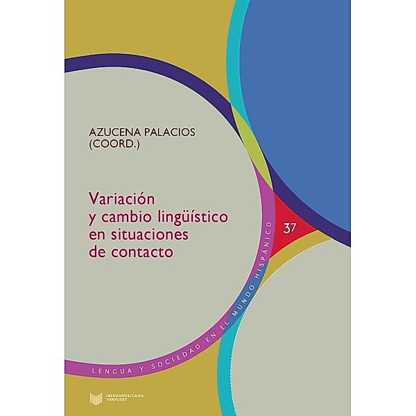 Variación y cambio lingüístico en situaciones de contacto