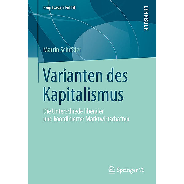 Varianten des Kapitalismus, Martin Schröder