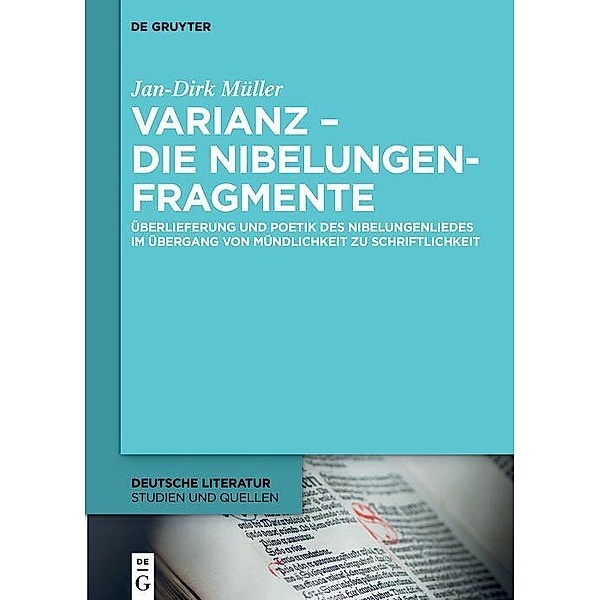 Varianz - die Nibelungenfragmente, Jan-Dirk Müller