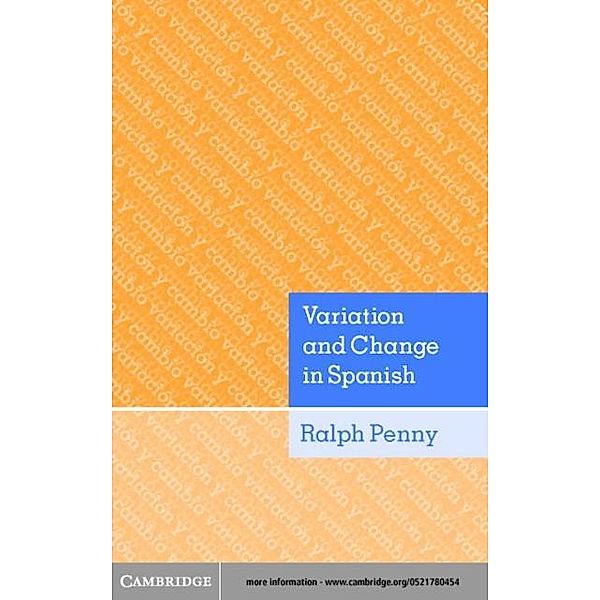 Variation and Change in Spanish, Ralph Penny