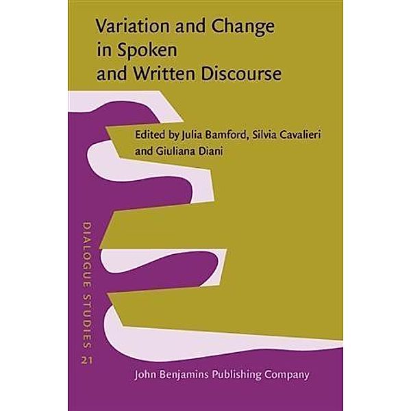 Variation and Change in Spoken and Written Discourse