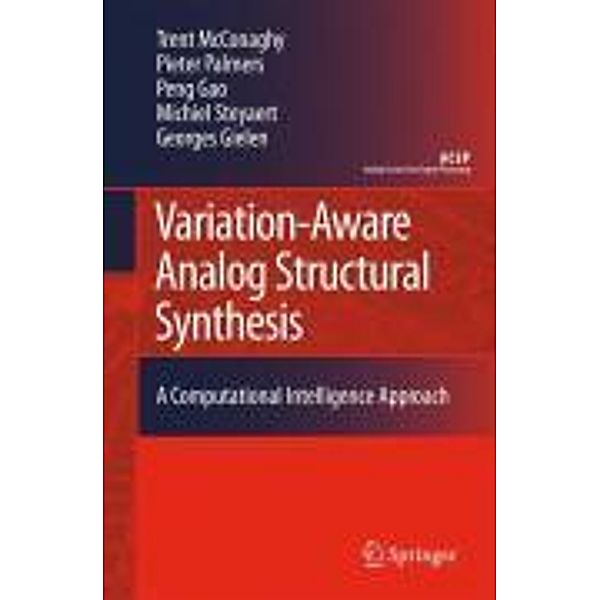 Variation-Aware Analog Structural Synthesis / Analog Circuits and Signal Processing, Trent McConaghy, Pieter Palmers, Gao Peng, Michiel Steyaert, Georges Gielen