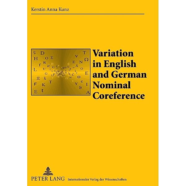 Variation in English and German Nominal Coreference, Kerstin Anna Kunz