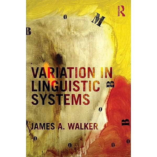 Variation in Linguistic Systems, James A. Walker