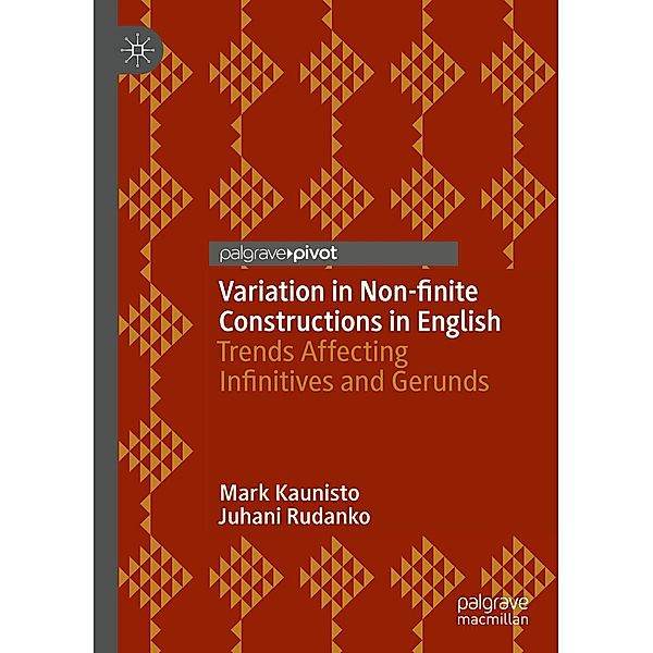 Variation in Non-finite Constructions in English / Psychology and Our Planet, Mark Kaunisto, Juhani Rudanko