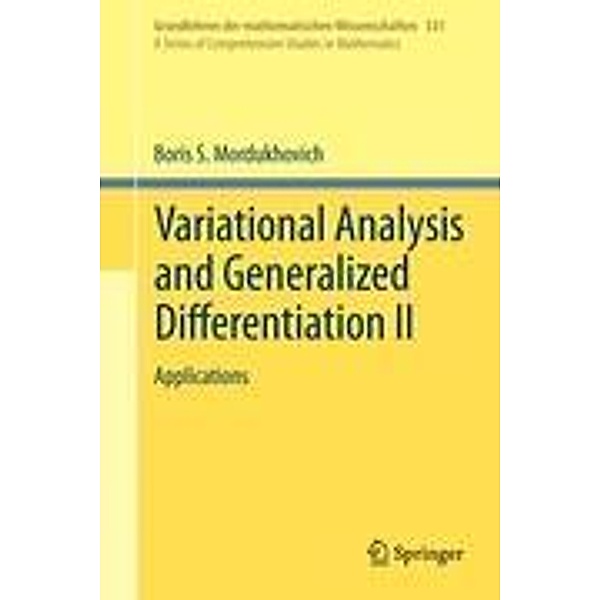 Variational Analysis and Generalized Differentiation II, Boris S. Mordukhovich