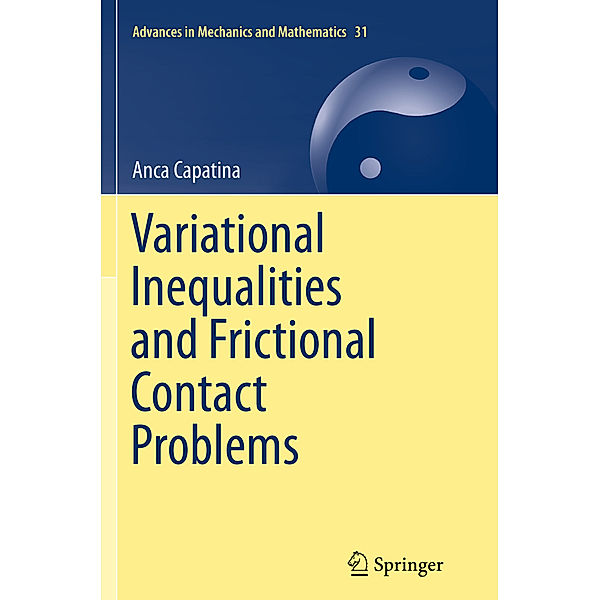 Variational Inequalities and Frictional Contact Problems, Anca Capatina