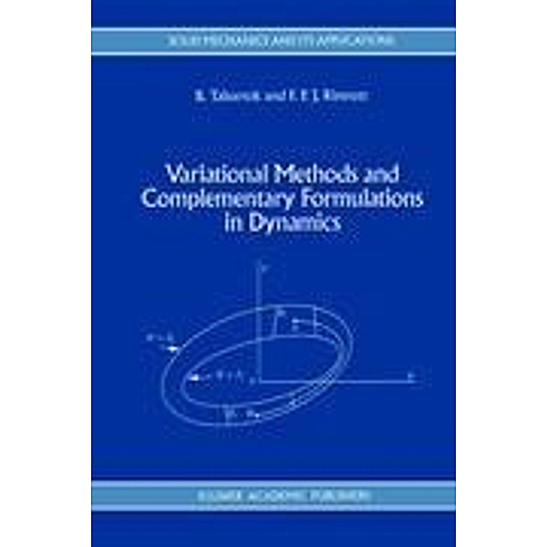 Variational Methods and Complementary Formulations in Dynamics, F. P. Rimrott, C. Tabarrok