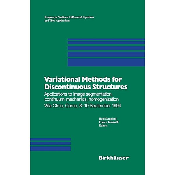 Variational Methods for Discontinuous Structures / Progress in Nonlinear Differential Equations and Their Applications Bd.25