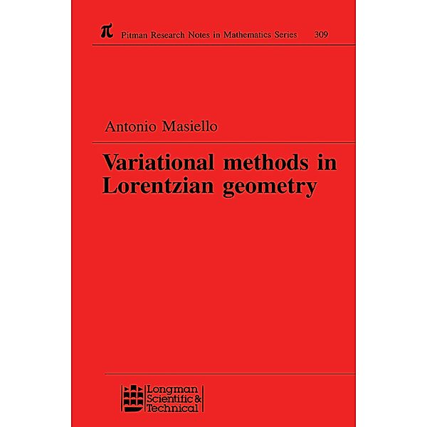 Variational Methods in Lorentzian Geometry, Antonio Masiello