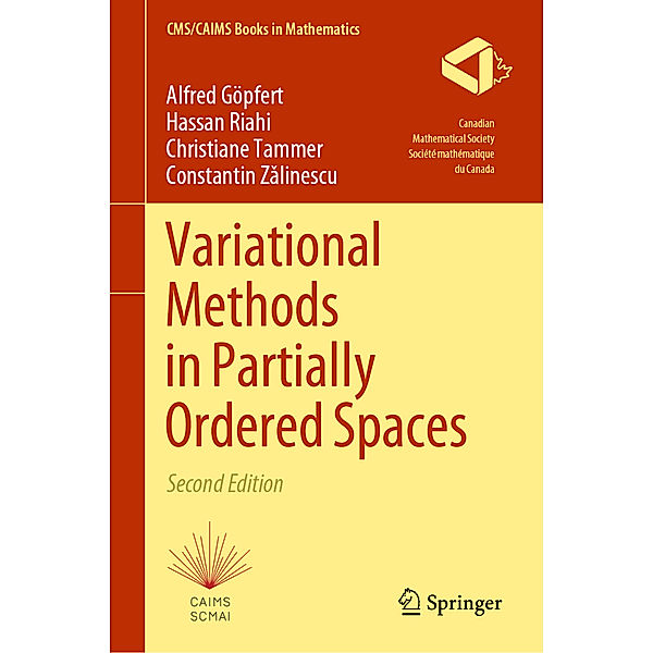 Variational Methods in Partially Ordered Spaces, Alfred Göpfert, Hassan Riahi, Christiane Tammer, Constantin Z_linescu