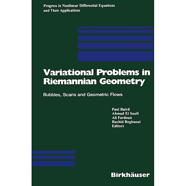 Variational Problems in Riemannian Geometry / Progress in Nonlinear Differential Equations and Their Applications Bd.59