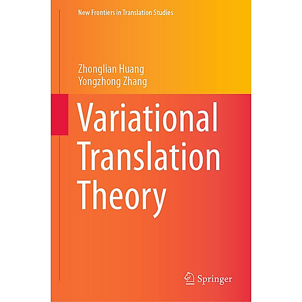 Variational Translation Theory, Zhonglian Huang, Yongzhong Zhang