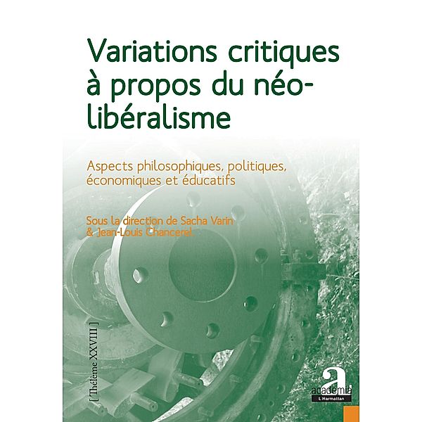 Variations critiques a propos du neoliberalisme, Varin Sacha Varin