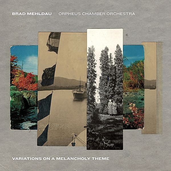 Variations On A Melancholy Theme, Brad Mehldau & Orpheus Chamber Orchestra