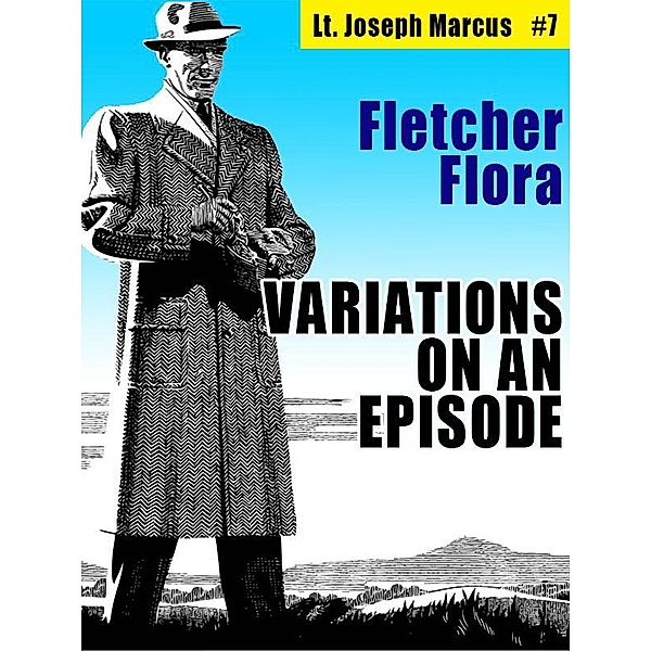 Variations on an Episode: Lt. Joseph Marcus #7 / Wildside Press, Fletcher Flora