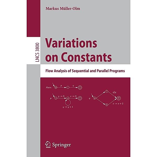 Variations on Constants / Lecture Notes in Computer Science Bd.3800, Markus Müller-Olm